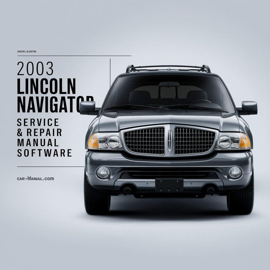 2003 Lincoln Navigator Service & Repair Manual Software