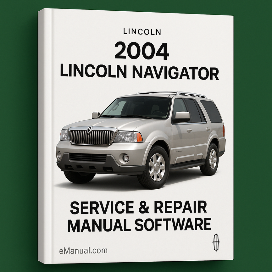 2004 Lincoln Navigator Service & Repair Manual Software
