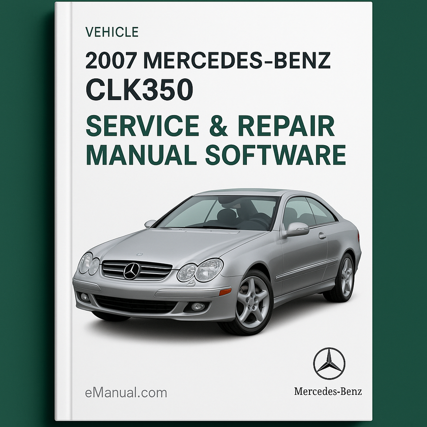 2007 Mercedes-Benz CLK350 Service & Repair Manual Software