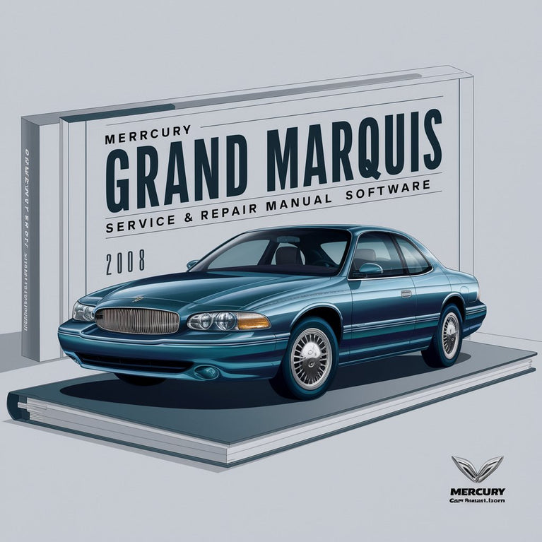 2008 Mercury Grand Marquis Service & Repair Manual Software