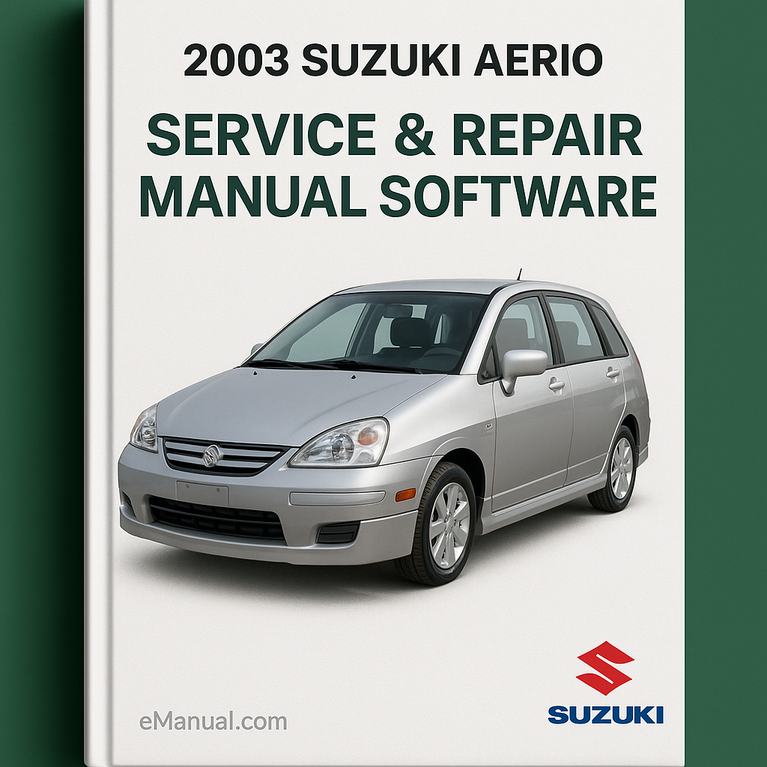 2003 Suzuki Aerio Service & Repair Manual Software