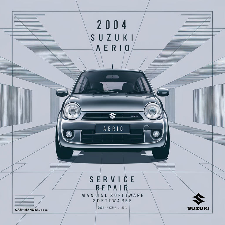 2004 Suzuki Aerio Service & Repair Manual Software