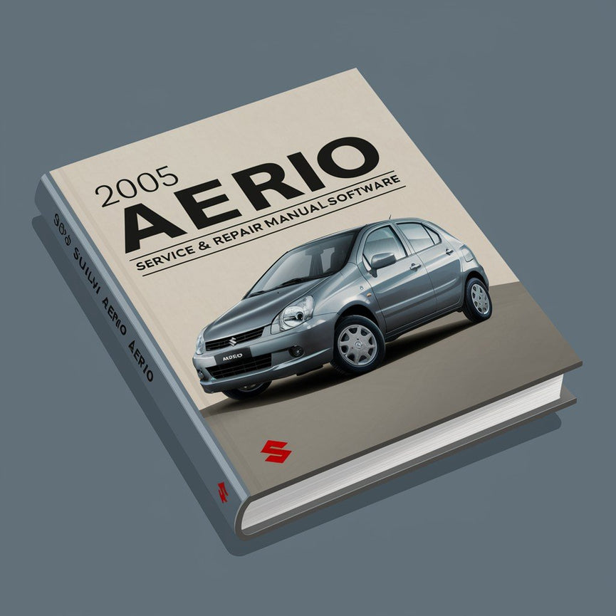 Manual de servicio y reparación de Suzuki Aerio 2005