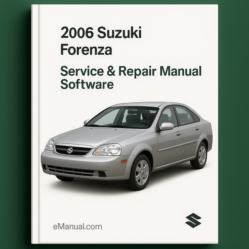 2006 Suzuki Forenza Service & Repair Manual Software