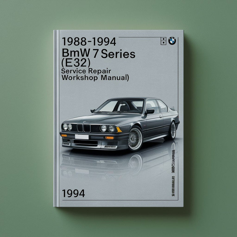 Manual de taller y reparación de BMW Serie 7 (E32) 1988-1994 735i 735iL 740i 740iL 750iL (1988 1989 1990 1991 1992 1993 1994)