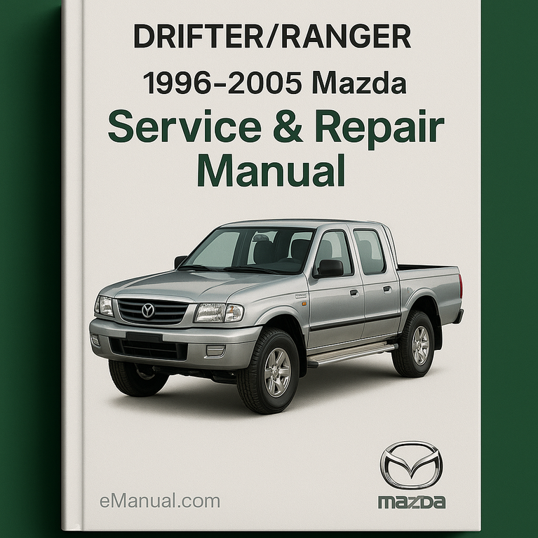 1996-2005 Mazda DRIFTER/RANGER Service Repair Manual