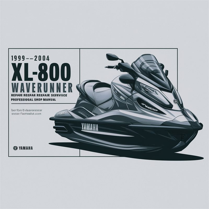 2001-2004 Yamaha XL800 Waverunner Shop Service Repair Workshop Manual PDF