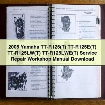 2005 Yamaha TT-R125(T) TT-R125E(T) TT-R125LW(T) TT-R125LWE(T) Service Repair Workshop Manual