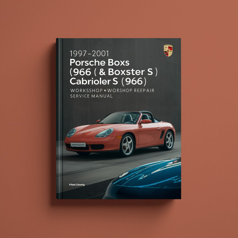 1997-2001 Porsche Boxster (986) & Boxster S (986) Cabriolet Workshop Repair Service Manual