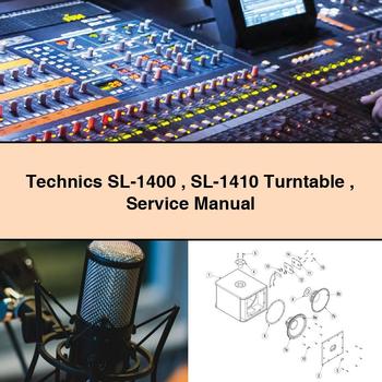 Manual de servicio y reparación de tocadiscos Technics SL-1400 SL-1410