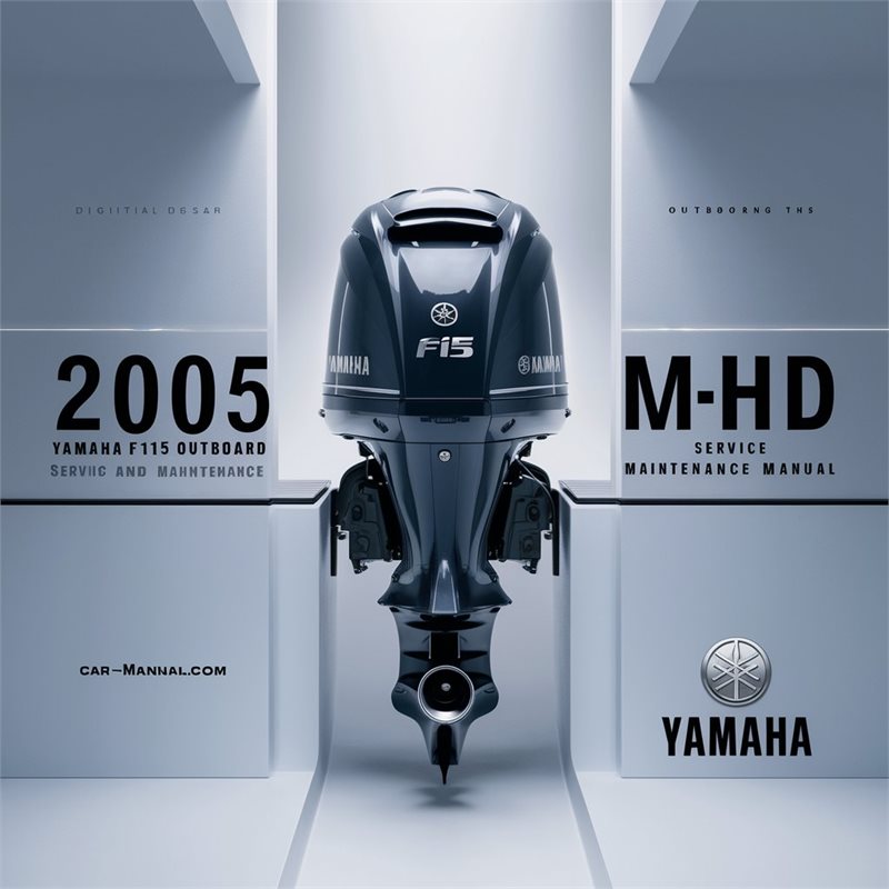2005 Yamaha F15 Mshd Outboard Service Repair Workshop Manual PDF