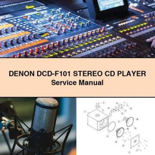 Denon DCD-F101 Stereo CD Player Service Repair Workshop Manual PDF