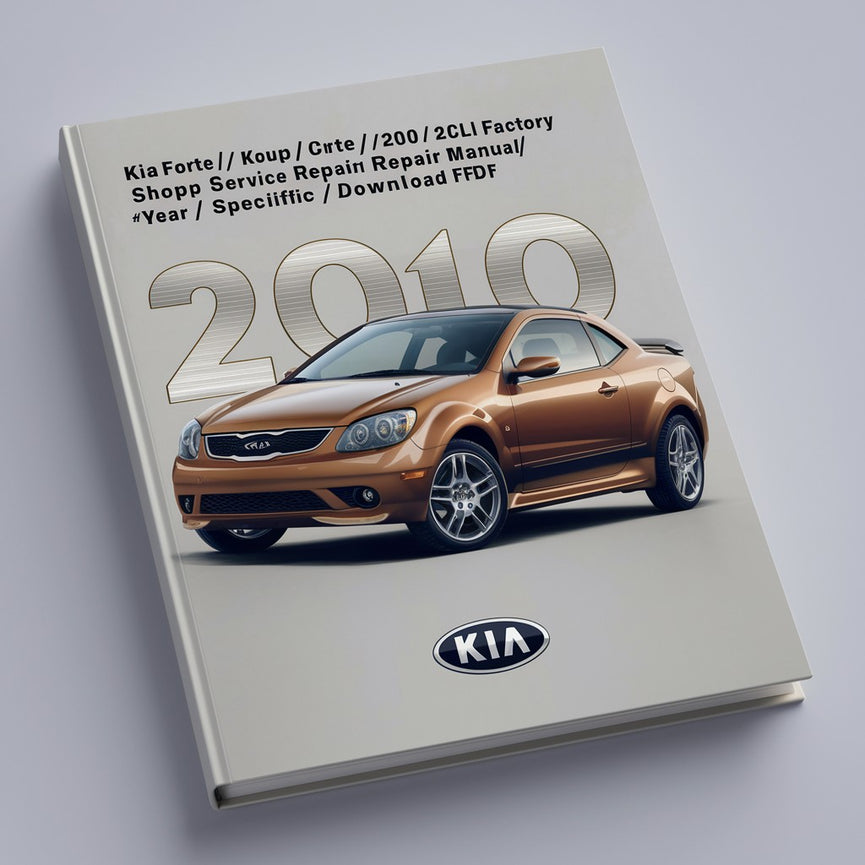 Manual de reparación y servicio de taller de fábrica OEM de KIA Forte/Koup/Forte5 2010 4CYL (2.4L) FSM específico del año