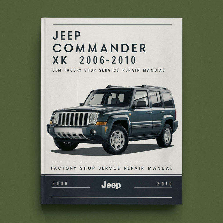 Jeep Commander XK 2006-2010 OEM Factory Shop Service Repair Manual