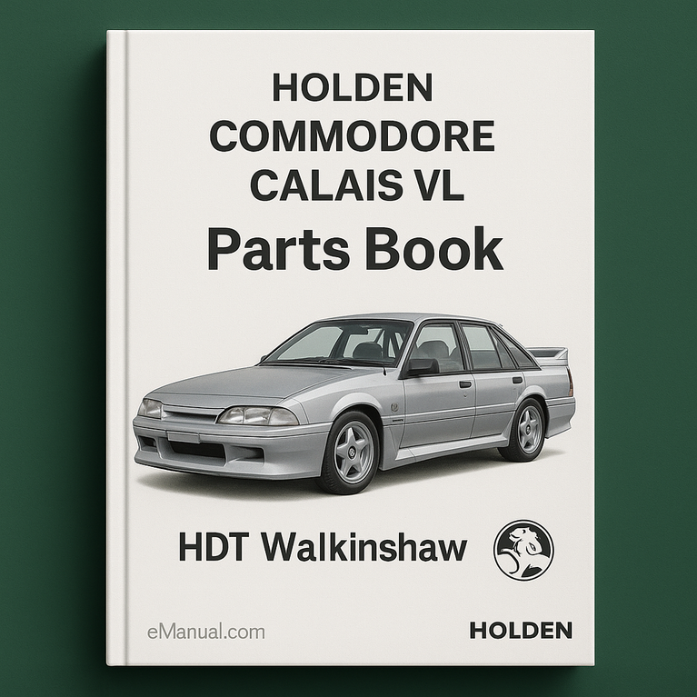HOLDEN COMMODORE CALAIS VL Parts Book HDT WALKINSHAW