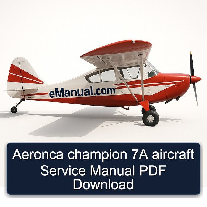 Aeronca Champion 7A Aircraft Service Repair Workshop Manual PDF