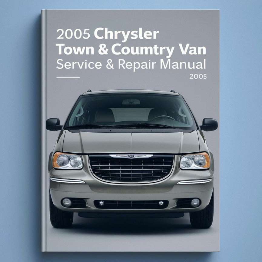 2005 Chrysler Town & Country van Service & Repair Manual