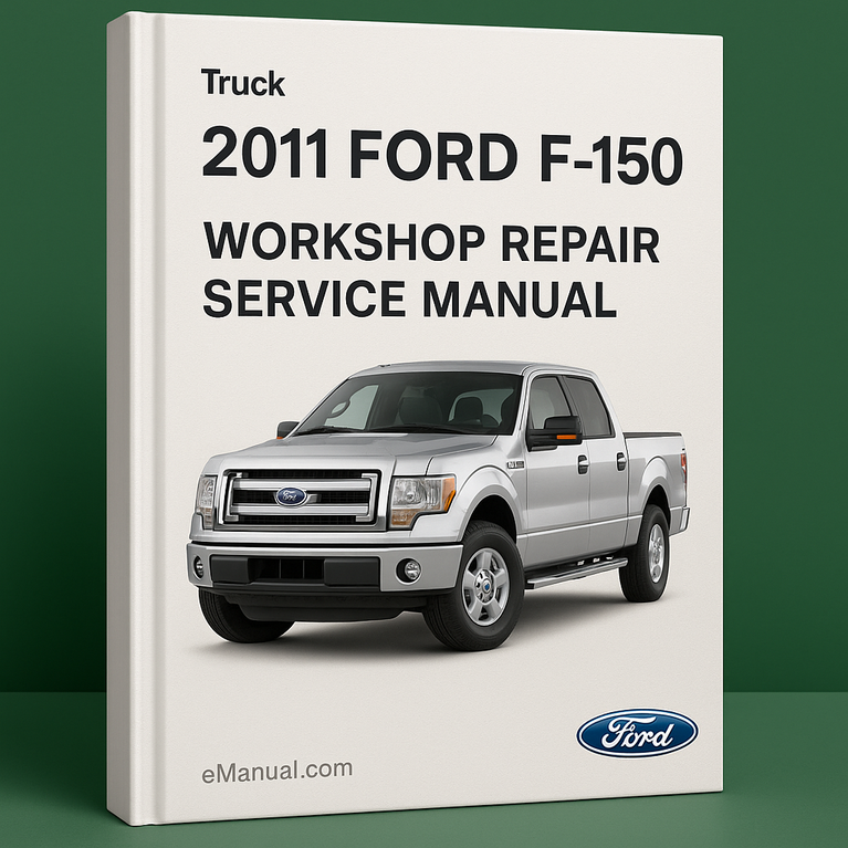 2011 Ford F150 Workshop Repair Service Manual in 6 000 Pages Best
