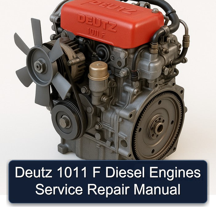 Deutz 1011 F Diesel Engines Service Repair Workshop Manual PDF