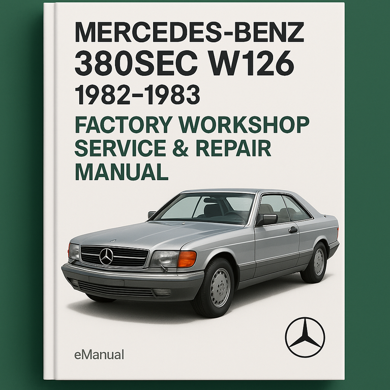 Mercedes-Benz 380SEC w126 1982-1983 Factory Workshop Service Repair Manual