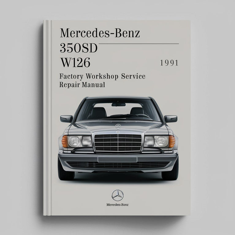 Manual de reparación y servicio del taller de fábrica Mercedes-Benz 350SD w126 1991