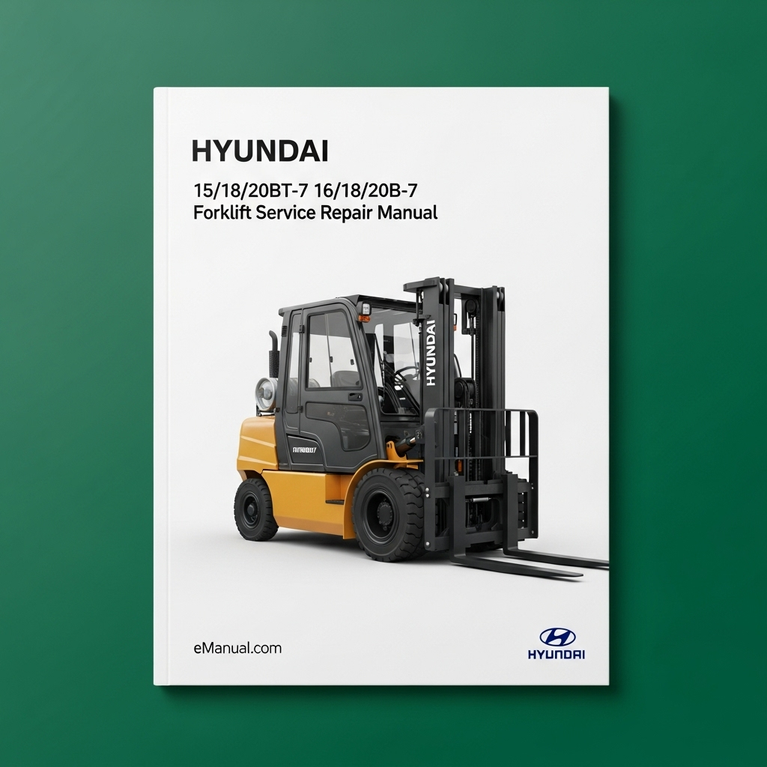 Hyundai 15/18/20BT-7 16/18/20B-7 Forklift Service Repair Manual Download PDF