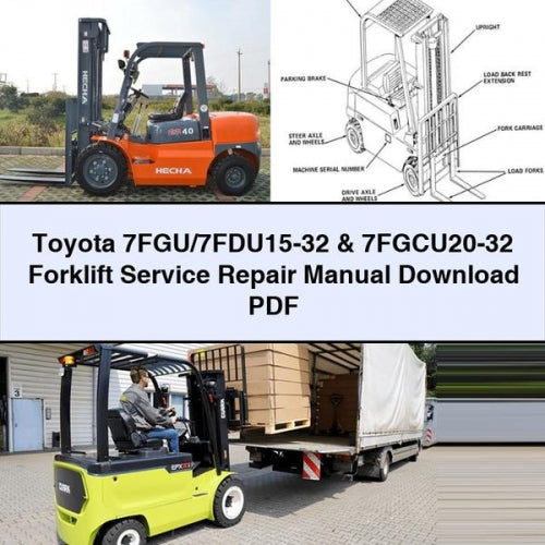 Toyota 7FGU/7FDU15-32 &amp; 7FGCU20-32 Gabelstapler Service-Reparaturhandbuch