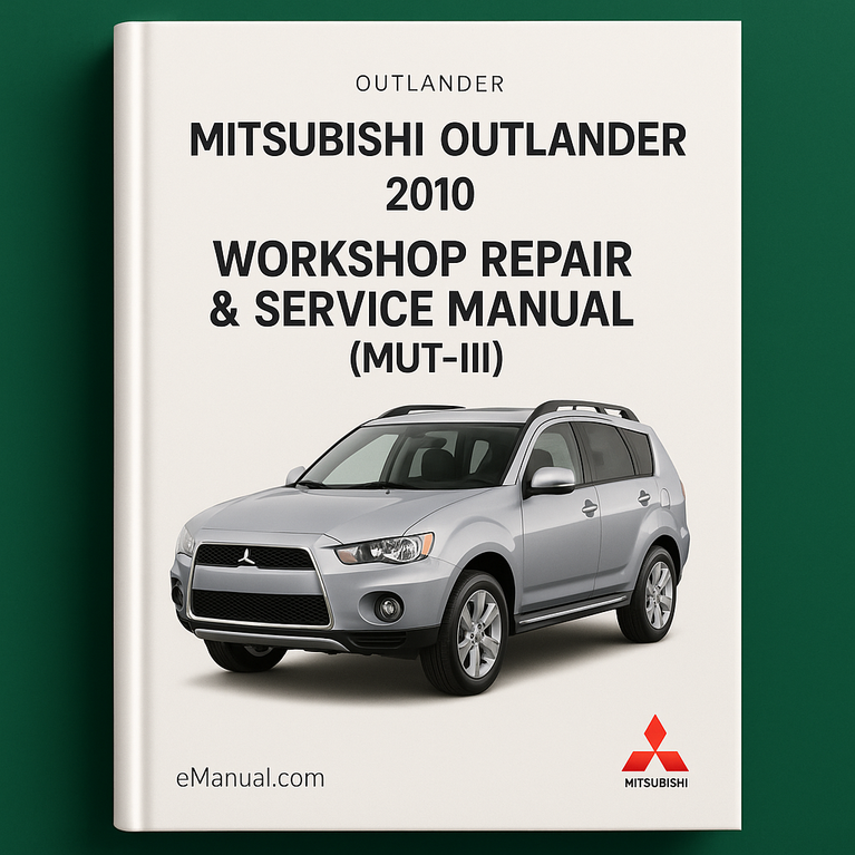 Mitsubishi Outlander 2010 Werkstatt-Reparatur- und Wartungshandbuch (MUT-III) [560 MB, vollständig und informativ für DIY-Reparaturen]