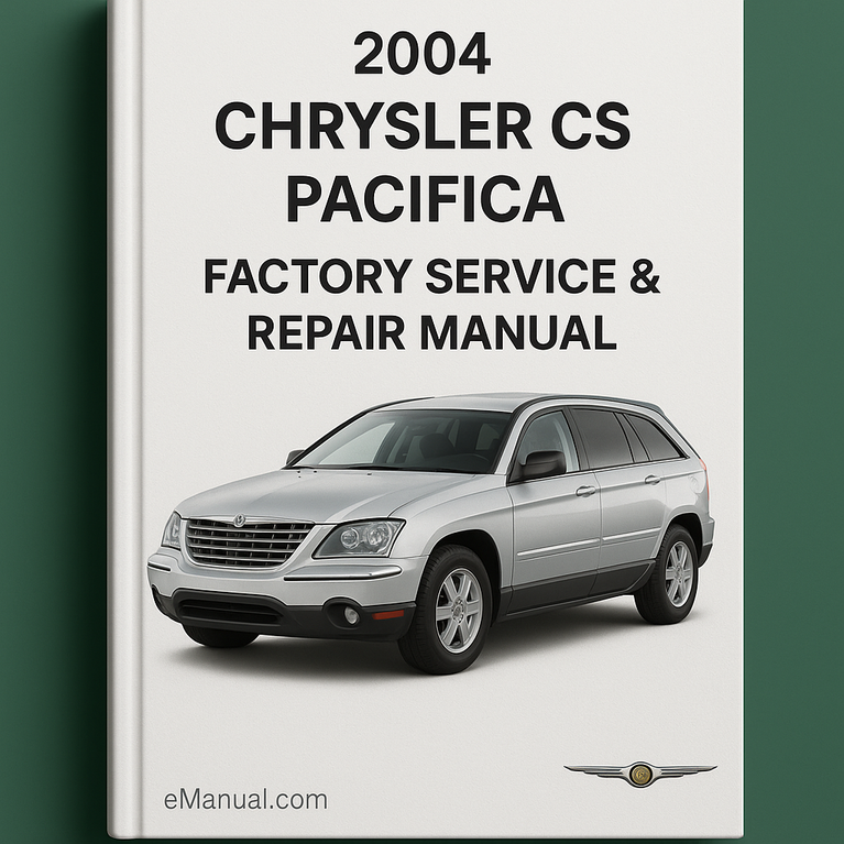 2004 Chrysler CS Pacifica Factory Service Repair Manual
