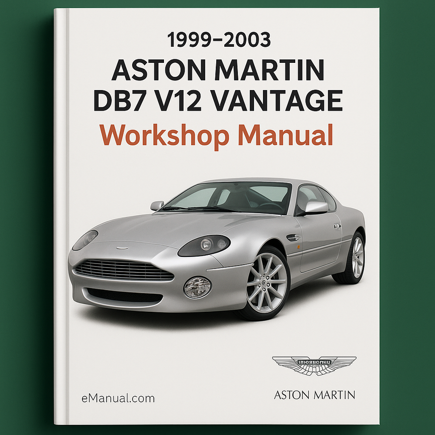 1999-2003 ASTON MARTIN DB7 V12 VANTAGE Workshop Manual