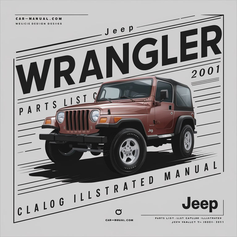 Jeep Wrangler TJ 2001 Parts List Catalog Illustrated Manual