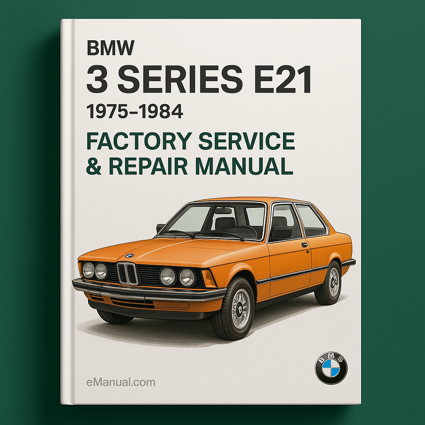 Manual de reparación y servicio de fábrica del BMW Serie 3 E21 1975-1984
