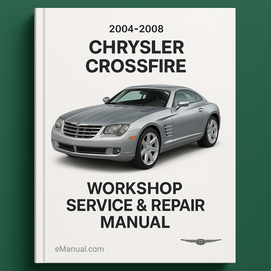2004-2008 Chrysler Crossfire Workshop Service Repair Manual