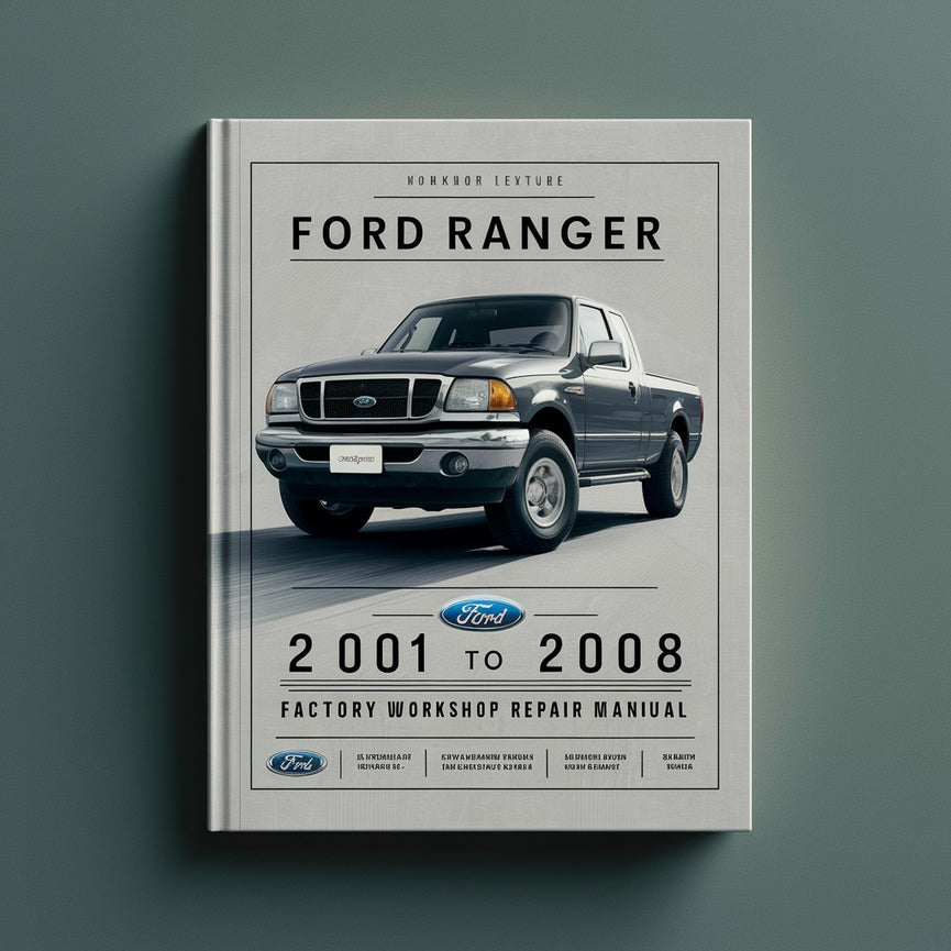 Manual de reparación y servicio de taller de fábrica de Ford Ranger 2001 a 2008