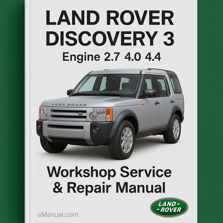 Manual de reparación y servicio del taller Land Rover DISCOVERY 3 Motor 2.7 4.0 4.4
