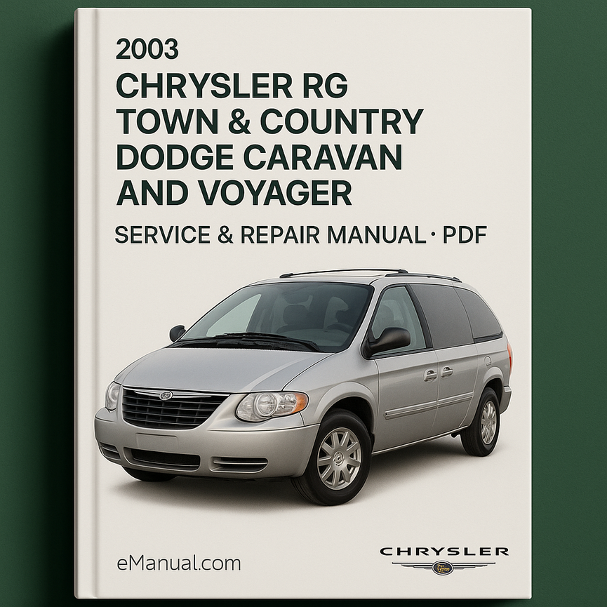 2003 Chrysler RG Town &amp; Country Dodge Caravan und Voyager Service- und Reparaturhandbuch-