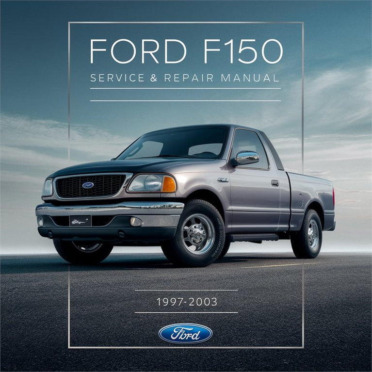 Ford F150 Service & Repair Manual (1997 1998 1999 2000 2001 2002 2003) - PDF