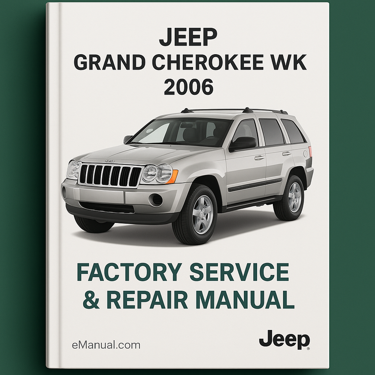 Jeep Grand Cherokee WK 2006 Factory Service Repair Manual