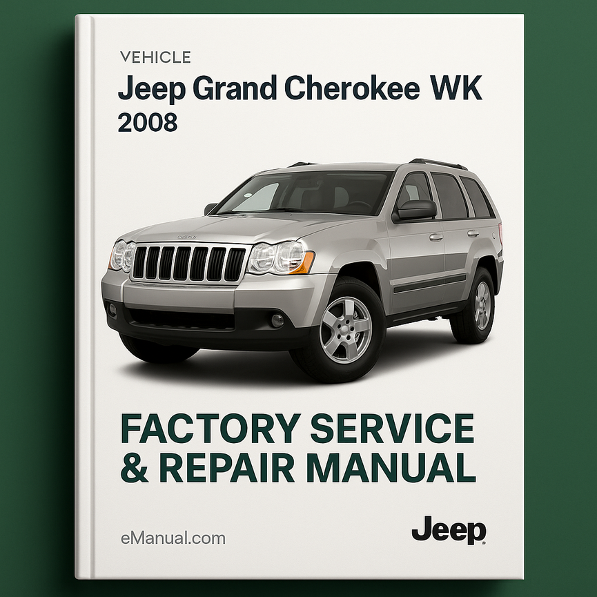 Jeep Grand Cherokee WK 2008 Factory Service Repair Manual
