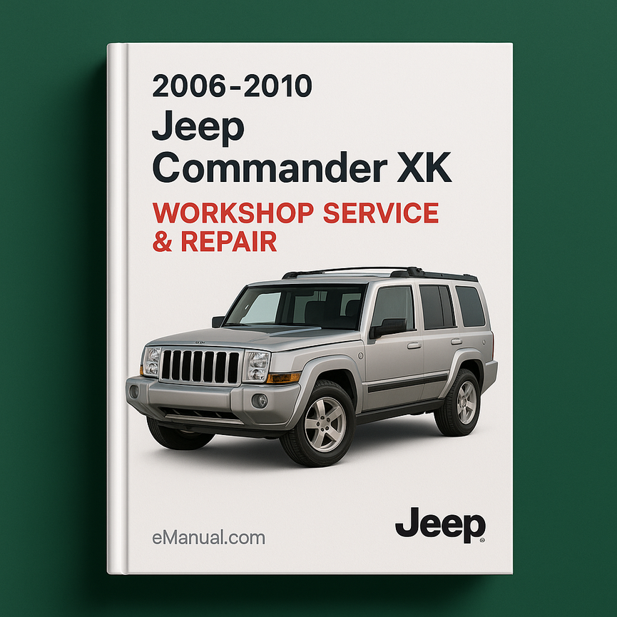 2006 2010 Jeep CommandER XK Werkstatt-Service-Reparaturhandbuch