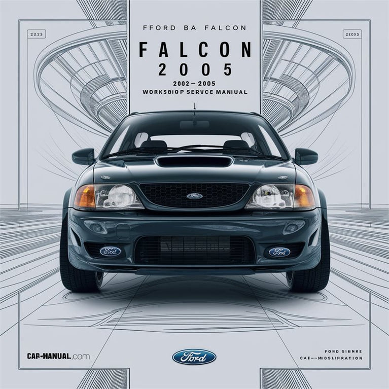 2002-2005 Ford BA Falcon Service Repair Workshop Manual PDF