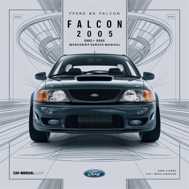 2002-2005 Ford BA Falcon Service Repair Workshop Manual PDF