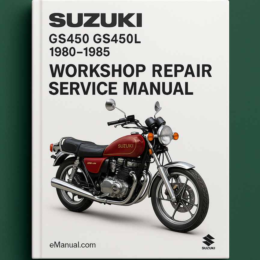Suzuki GS450 GS450L 1980-1985 Workshop Repair Service Manual