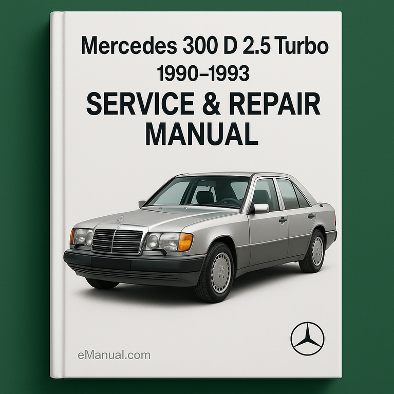 Mercedes 300 D 2.5 Turbo 1990-1993 Service Repair Manual