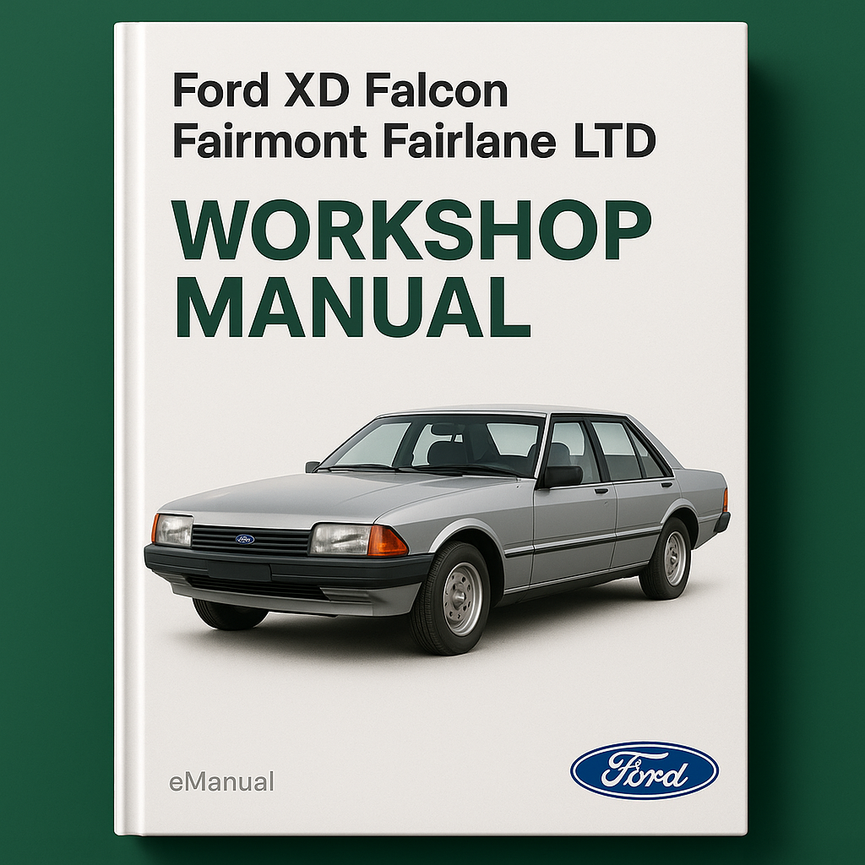 Ford XD Falcon Fairmont Fairlane LTD Workshop Manual