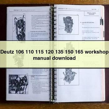 Deutz 106 110 115 120 135 150 165 Workshop Manual download