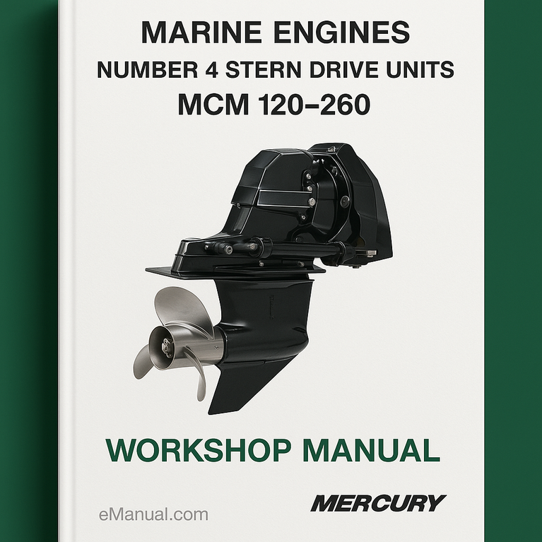 Mercury Mercruiser Marine Engines Number 4 Stern Drive Units MCM 120-260 Workshop Service Repair Manual Download 1978 1979 1980 1981 1982 PDF