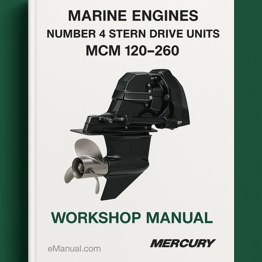 Mercury Mercruiser Marine Engines Number 4 Stern Drive Units MCM 120-260 Workshop Service Repair Manual Download 1978 1979 1980 1981 1982 PDF