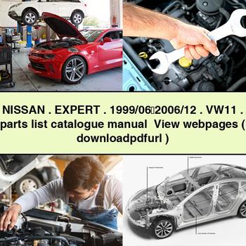 NISSAN EXPERT 1999/06&#65374;2006/12 VW11 parts list catalogue Manual View webpages (   )