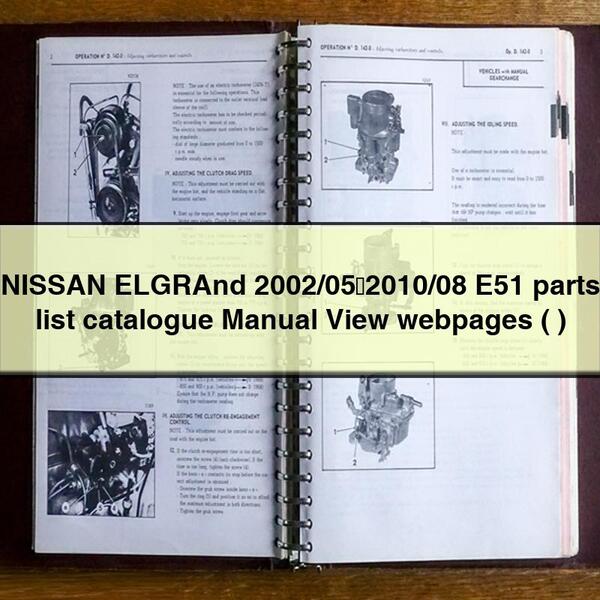 Catálogo de piezas de repuesto del NISSAN ELGrand 2002/05～2010/08 E51 Manual Ver páginas web ( )